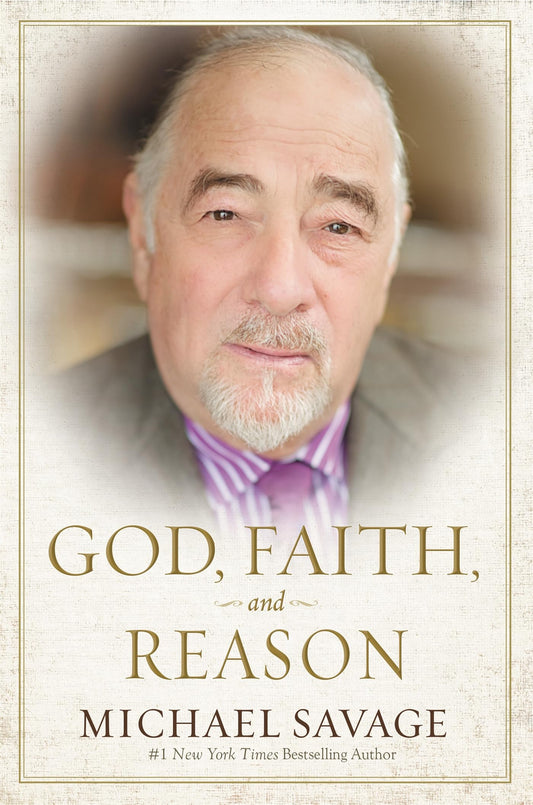 GOD, FAITH, AND REASON