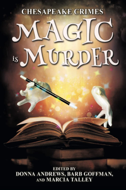 Chesapeake Crimes: Magic Is Murder