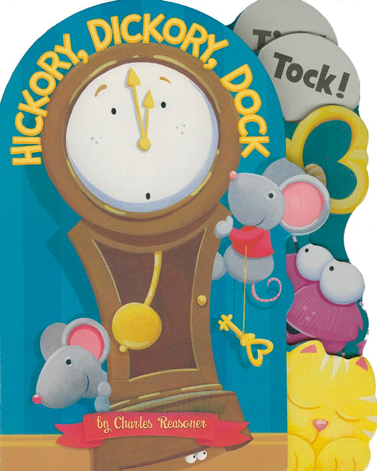 Hickory, Dickory, Dock (Charles Reasoner Nursery Rhymes) - 7615