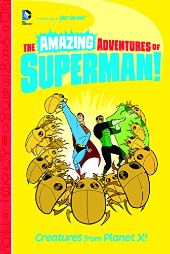 Creatures from Planet X! (Amazing Adventures of Superman)