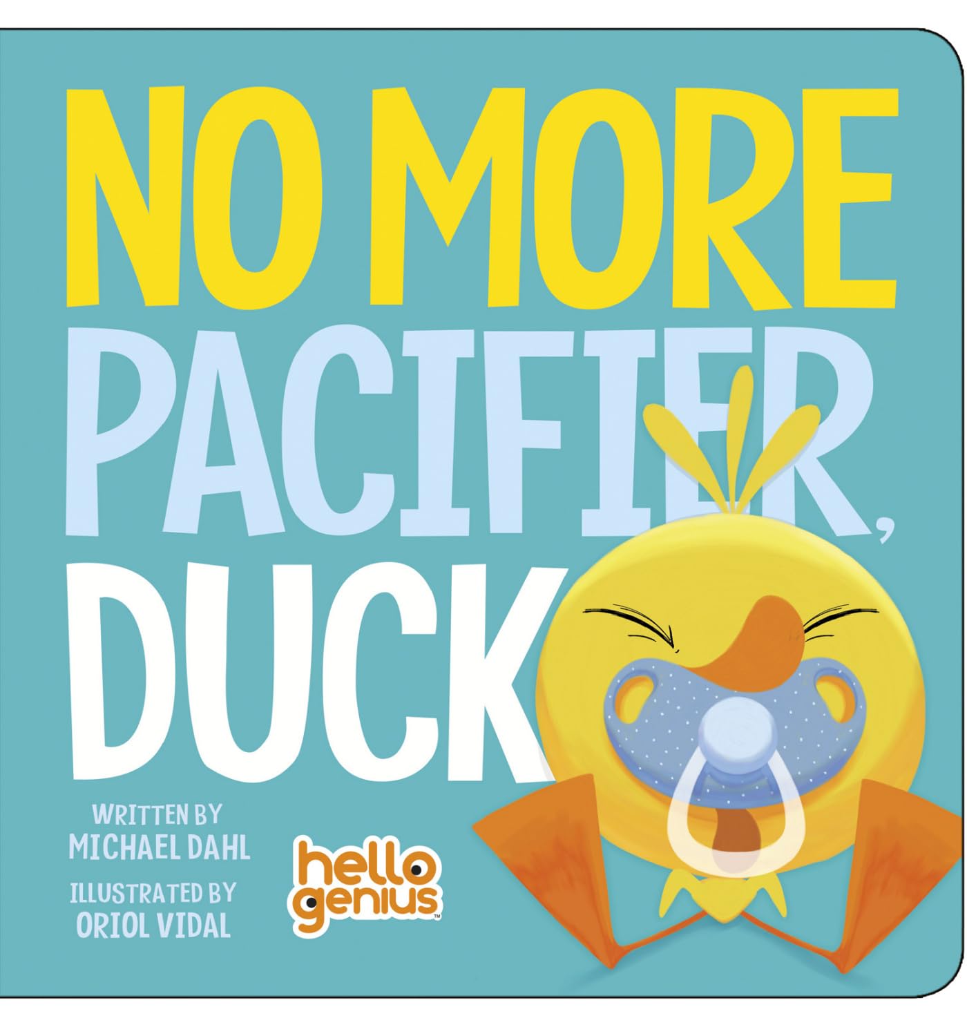 No More Pacifier, Duck (Hello Genius) - 6579