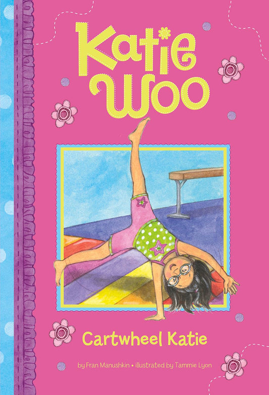 Cartwheel Katie (Katie Woo) - 3937