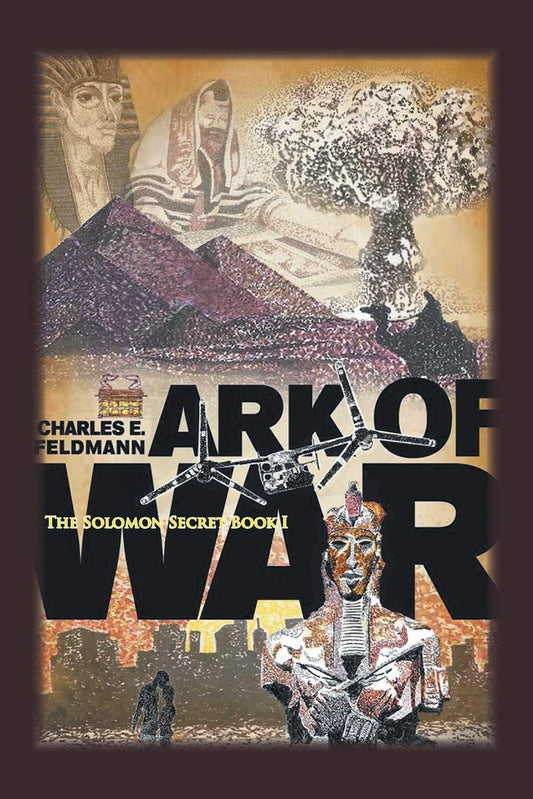 Ark of War: The Solomon Secret, Book 1