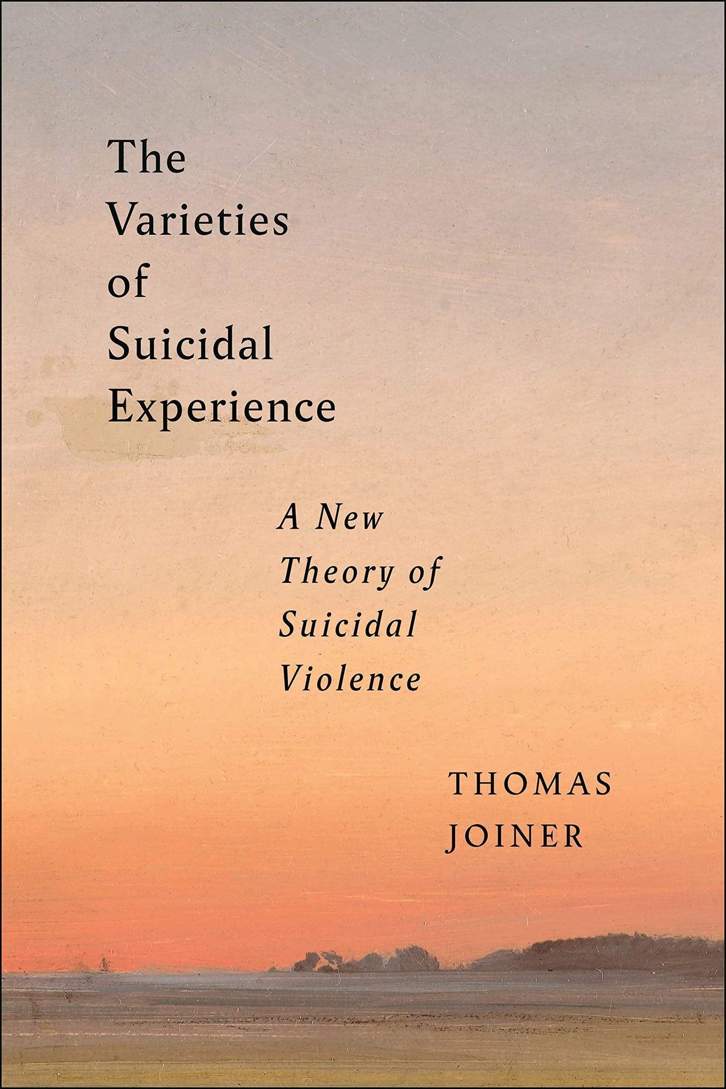 The Varieties of Suicidal Experience (Psychology and Crime)