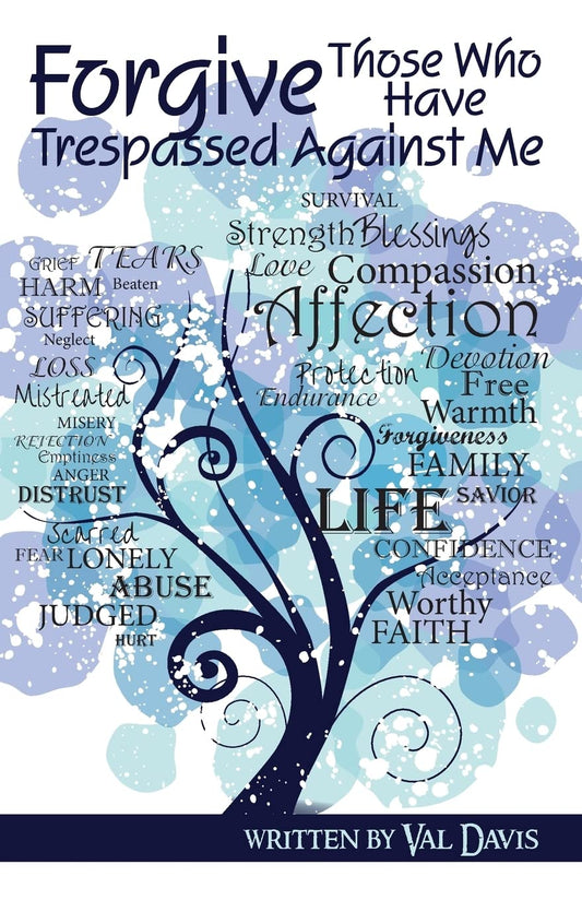Forgive Those Who Have Trespassed Against Me - 5465