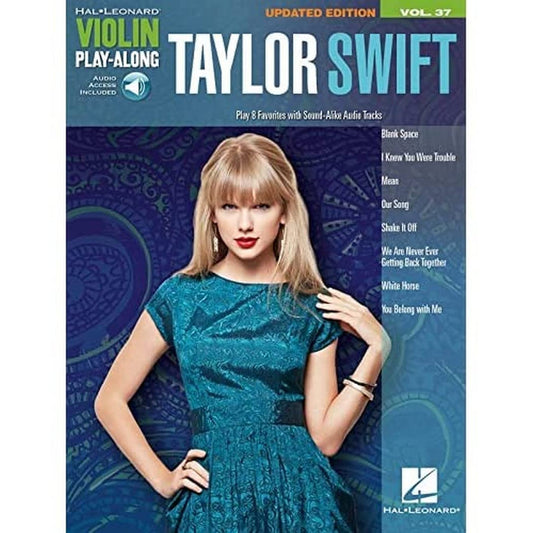 Taylor Swift: Violin Play-Along Volume 37 - Updated Edition | Sheet Music with Online Audio | Beginner Songbook with 12 Sound-Alike Pop Hits | Solo Violin Sheet Music with Backing Tracks