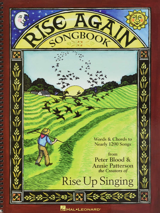 Rise Again Songbook (Vocal Edition) | Comprehensive Lyrics and Chords Collection for Singers Teachers and Group Music Sessions | 1200 Song Vocal Fake Book for Camps Community Choirs Home Singing