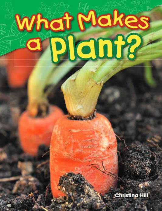 What Makes a Plant?