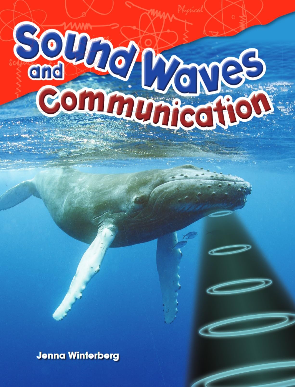 Sound Waves and Communication (Science Readers: Content and Literacy)