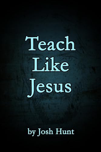 Teach Like Jesus