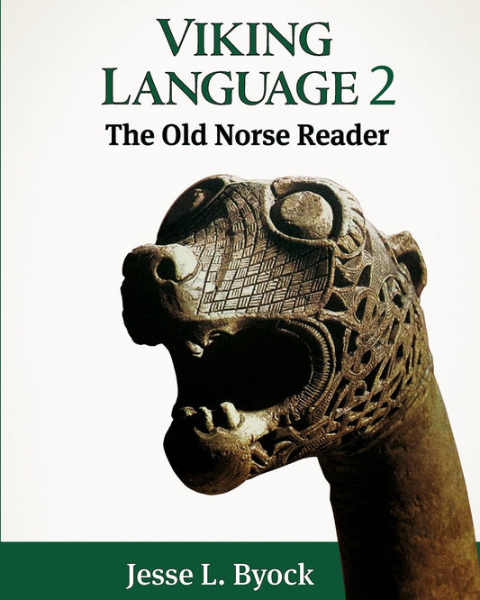 Viking Language 2: The Old Norse Reader (Viking Language Old Norse Icelandic Series) - 6823
