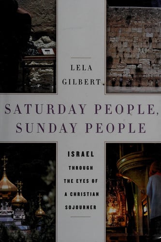 Saturday people, Sunday people: Israel through the eyes of a Christian sojourner