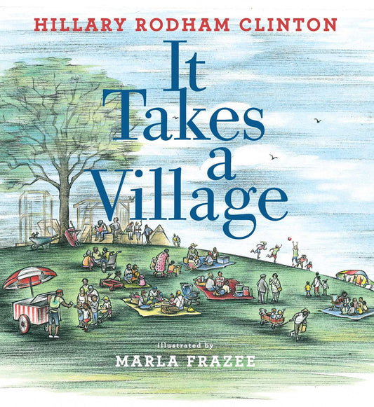 IT TAKES A VILLAGE: PICTURE BOOK - 1272