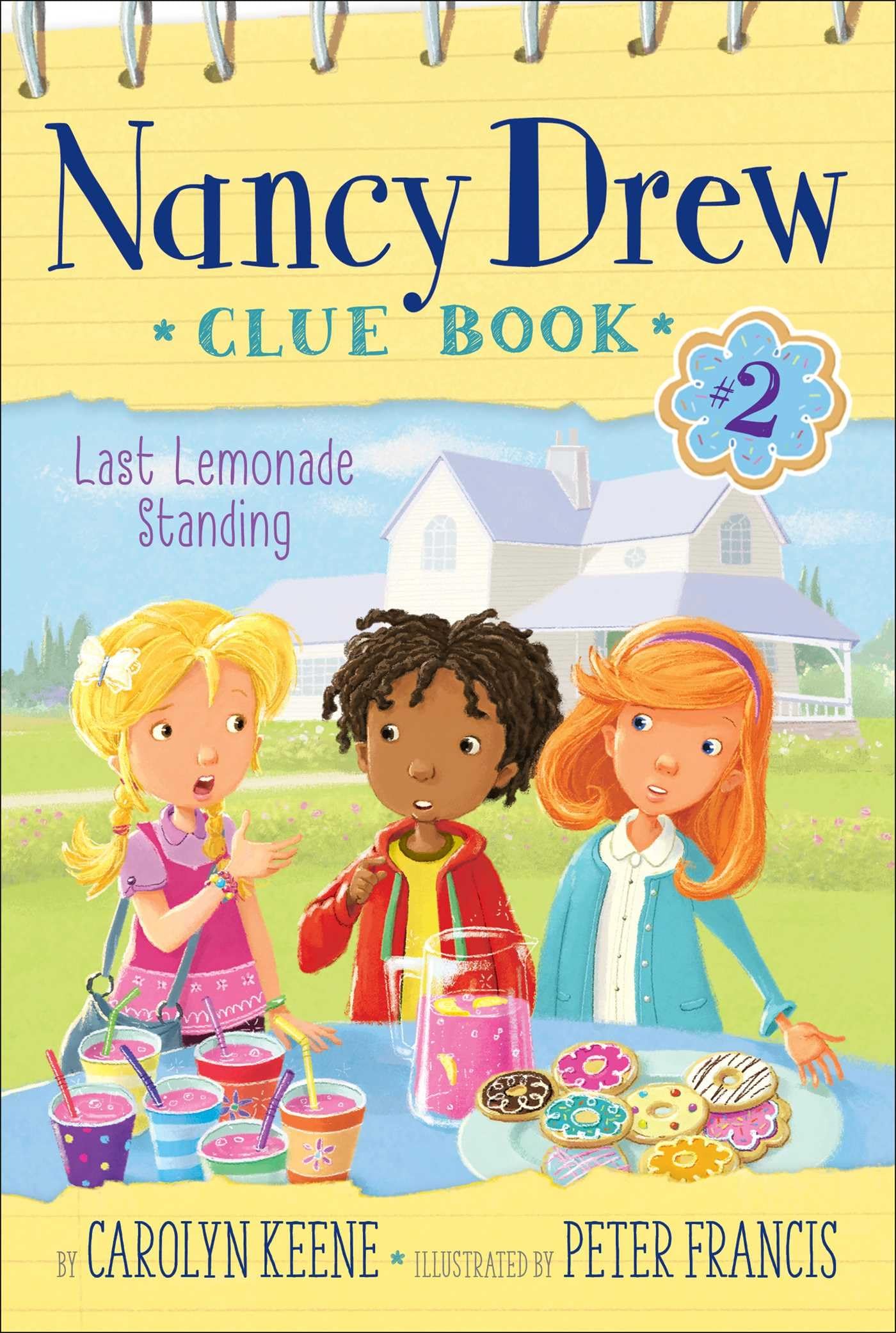 Last Lemonade Standing (Nancy Drew Clue Book)