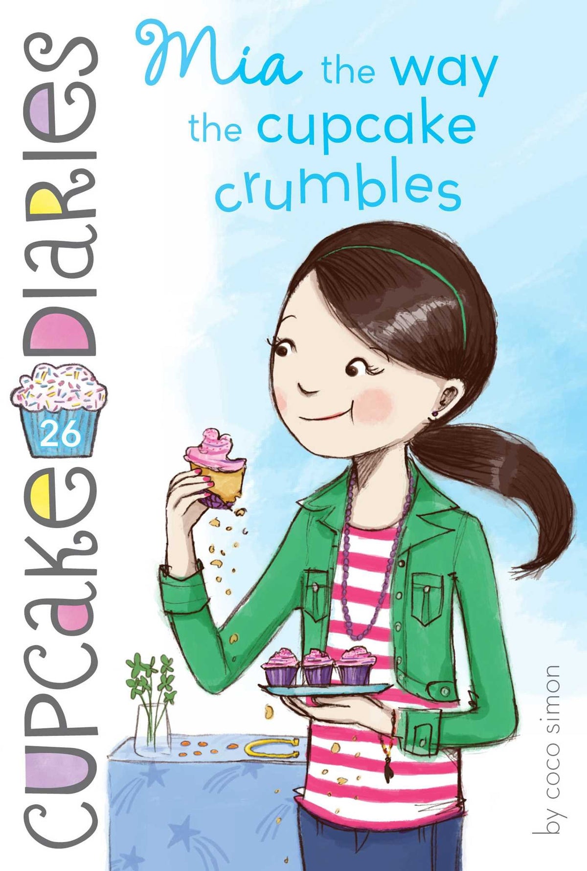Mia the Way the Cupcake Crumbles (26) (Cupcake Diaries)