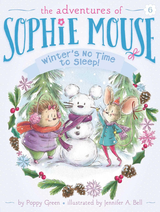 Winter's No Time to Sleep! (6) (The Adventures of Sophie Mouse) - 2038