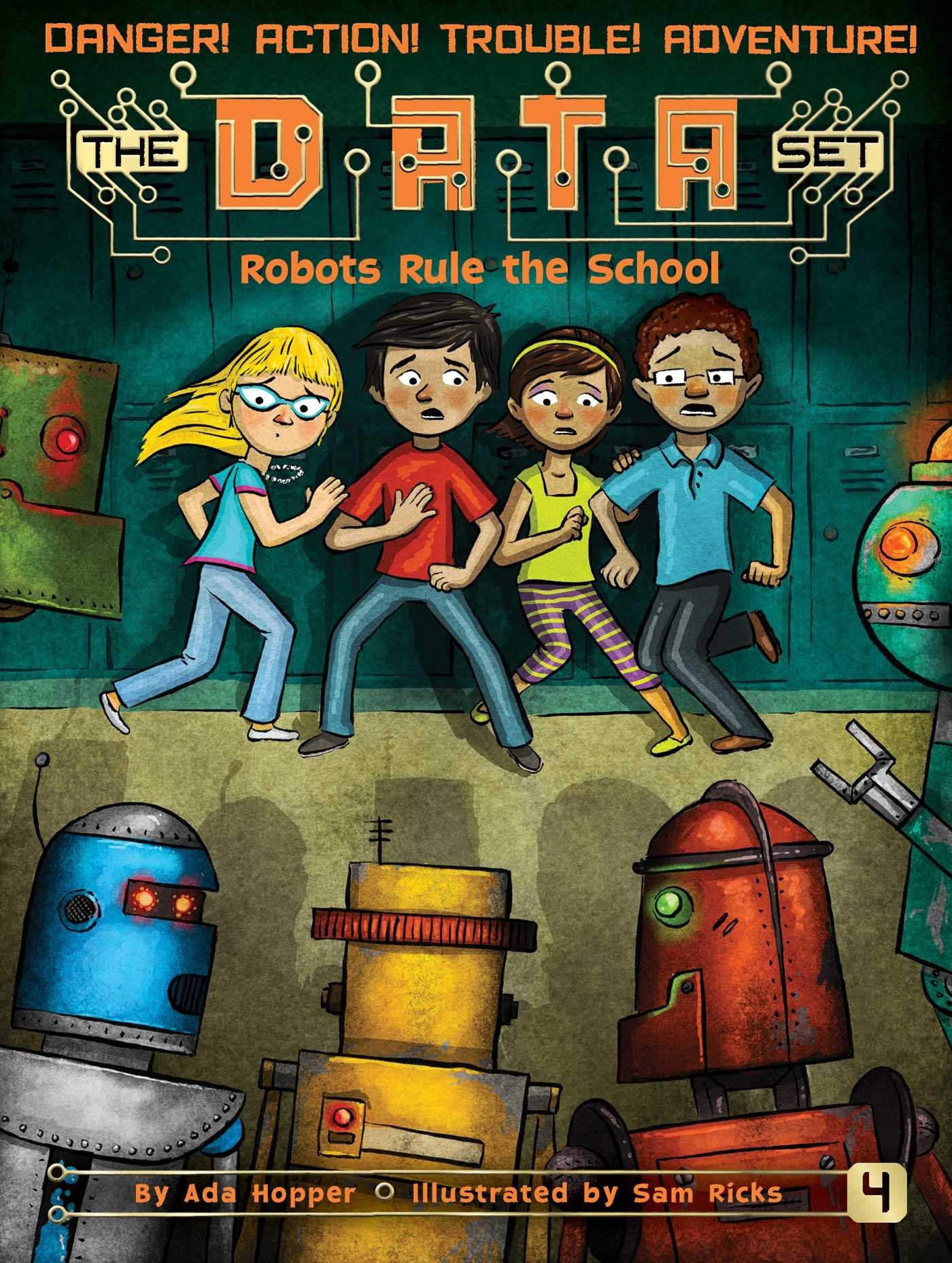 Robots Rule the School (The DATA Set)