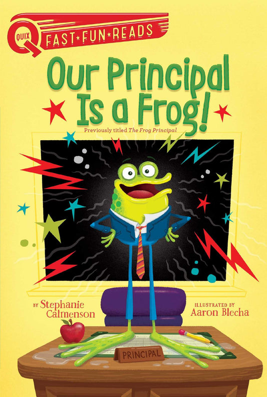 Our Principal Is a Frog!: A QUIX Book - 8938