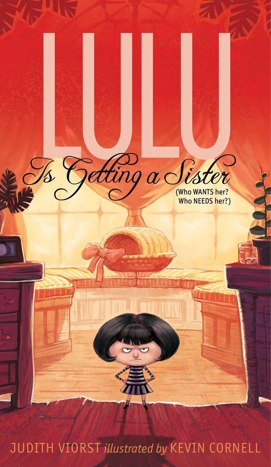 Lulu Is Getting a Sister: (Who WANTS Her? Who NEEDS Her?) (The Lulu Series) - 1300