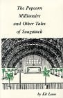 The popcorn millionaire and other tales of Saugatuck