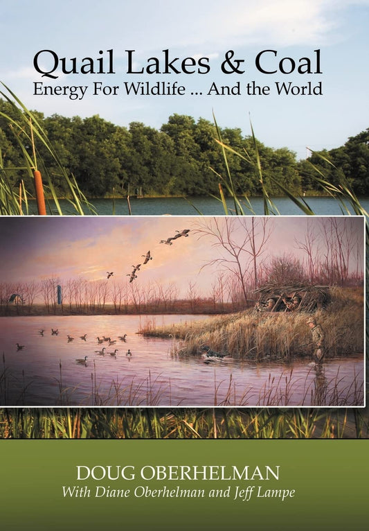 Quail Lakes & Coal: Energy for Wildlife ... And The World - 1737