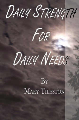 DAILY STRENGTH FOR DAILY NEEDS