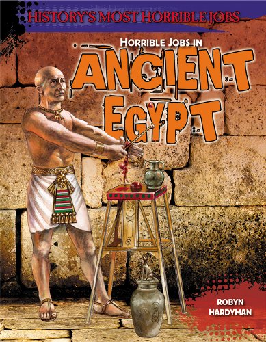 Horrible Jobs in Ancient Egypt (History's Most Horrible Jobs)