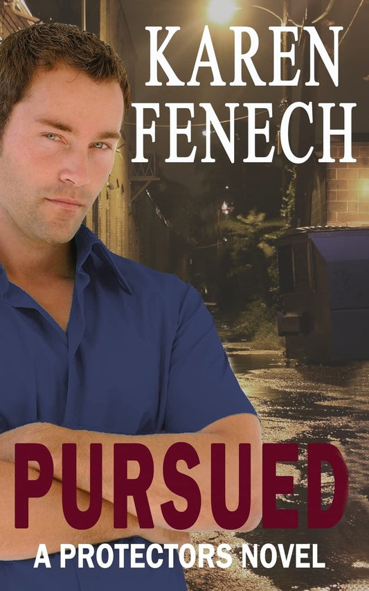 PURSUED: The Protectors Series -- Book Three