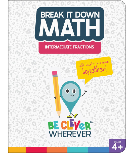 Carson Dellosa Break it Down Math Book, Intermediate Fractions Reference Guide, 4th Grade Workbook and Up Covering Addition, Subtraction, and Conversions With Mixed Numbers and More