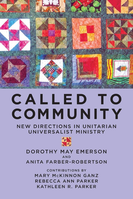 Called to Community: New Directions in Unitarian Universalist Ministry