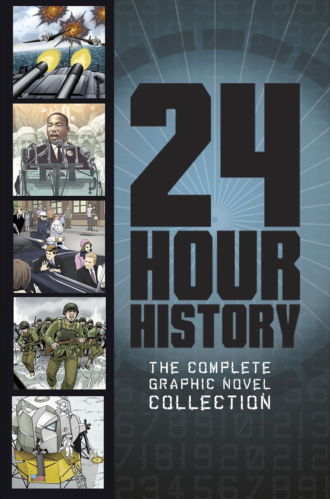 24-hour History: The Complete Graphic Novel Collection