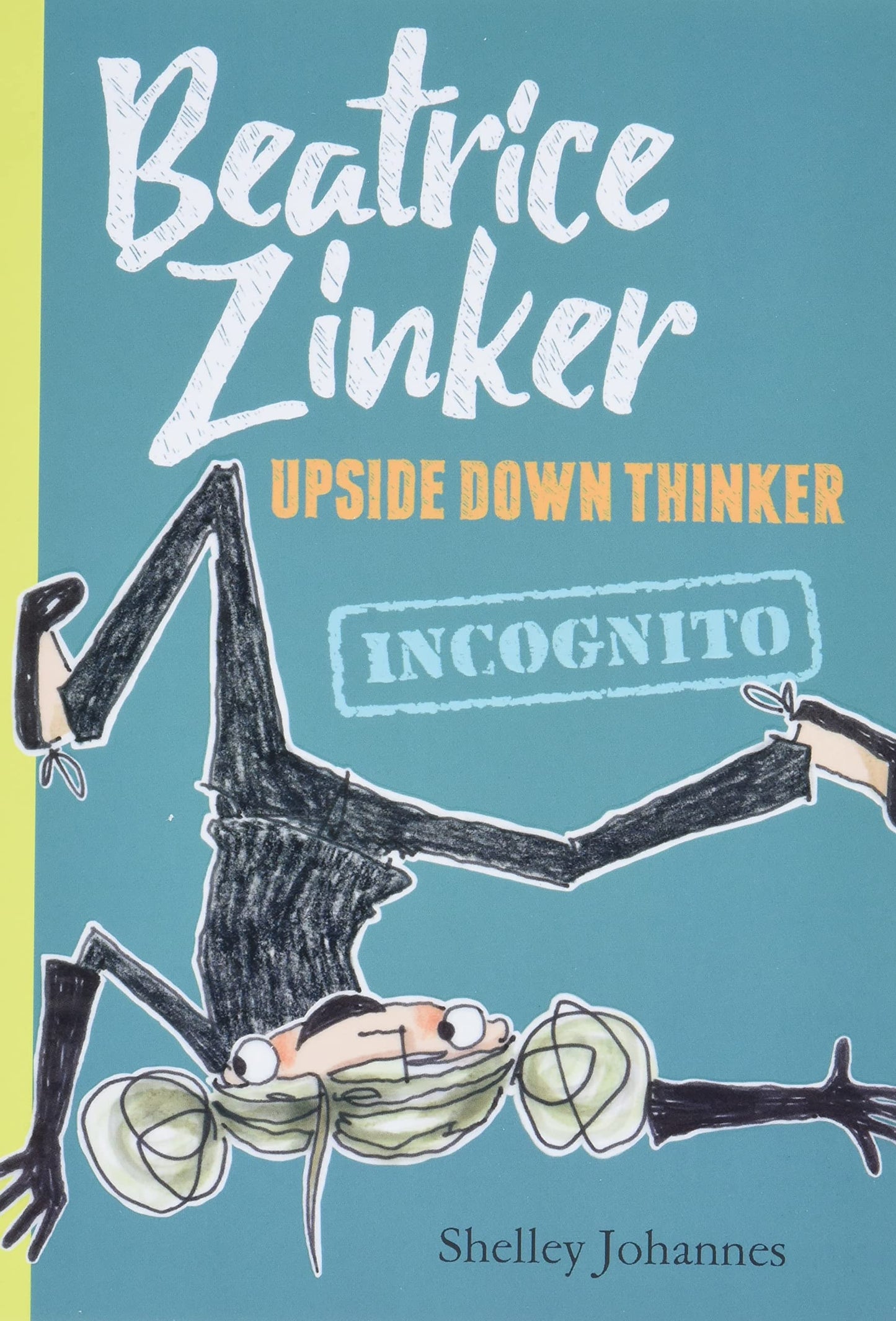 Incognito (Beatrice Zinker, Upside Down Thinker, 2)