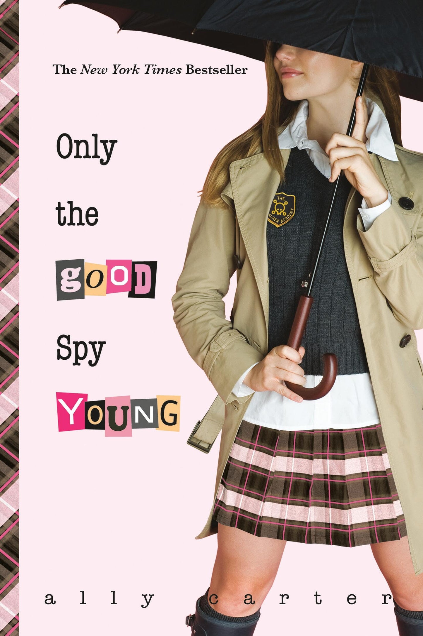 Only the Good Spy Young (Gallagher Girls, 4) - 7136