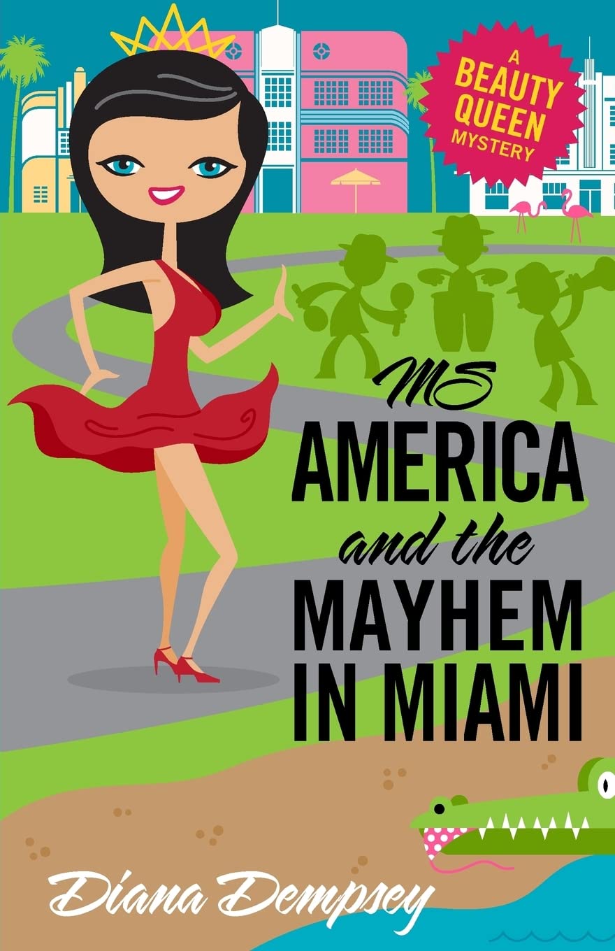 Ms America and the Mayhem in Miami (Beauty Queen Mysteries)