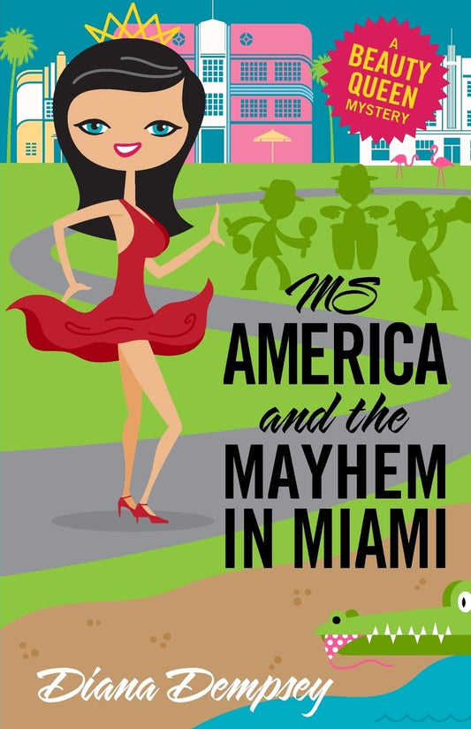 Ms America and the Mayhem in Miami (Beauty Queen Mysteries)
