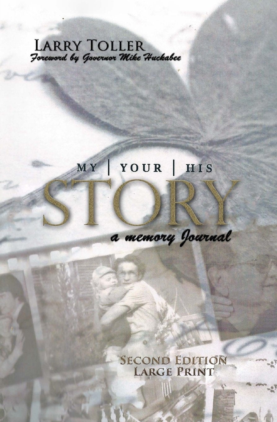 My Story Your Story His Story: A Memory Journal