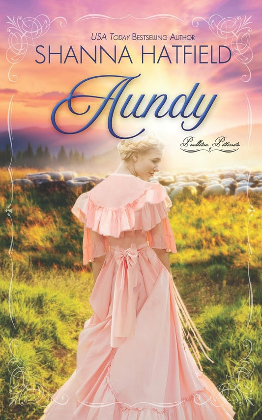 Aundy (Pendleton Petticoats)