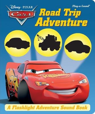 Disney Pixar Cars: Road Trip Adventure a Flashlight Adventure Sound Book
