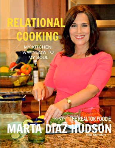 Relational Cooking: "My Kitchen: A Window To My Soul"