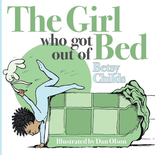The Girl Who Got Out of Bed - 6884