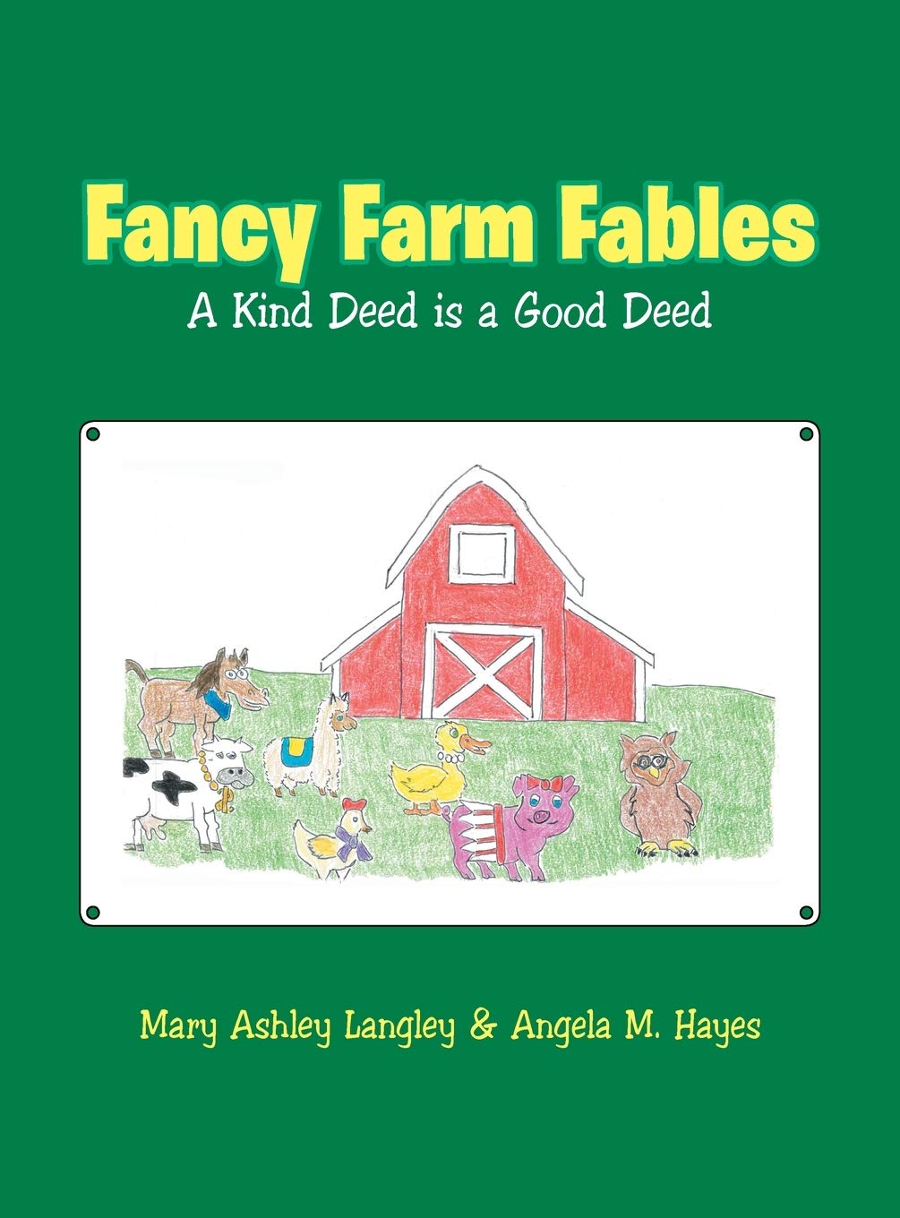 Fancy Farm Fables: A Kind Deed Is a Good Deed - 7929