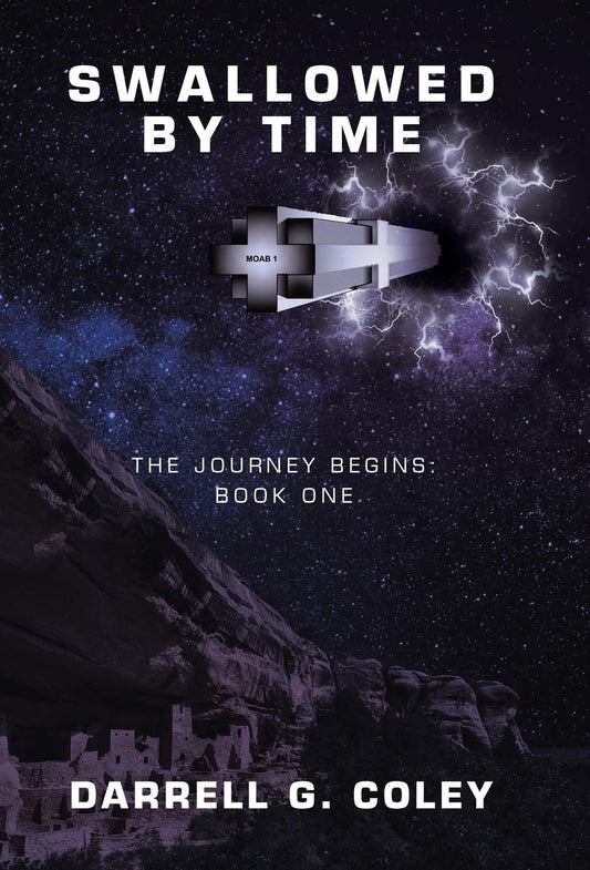 Swallowed by Time: The Journey Begins: Book One