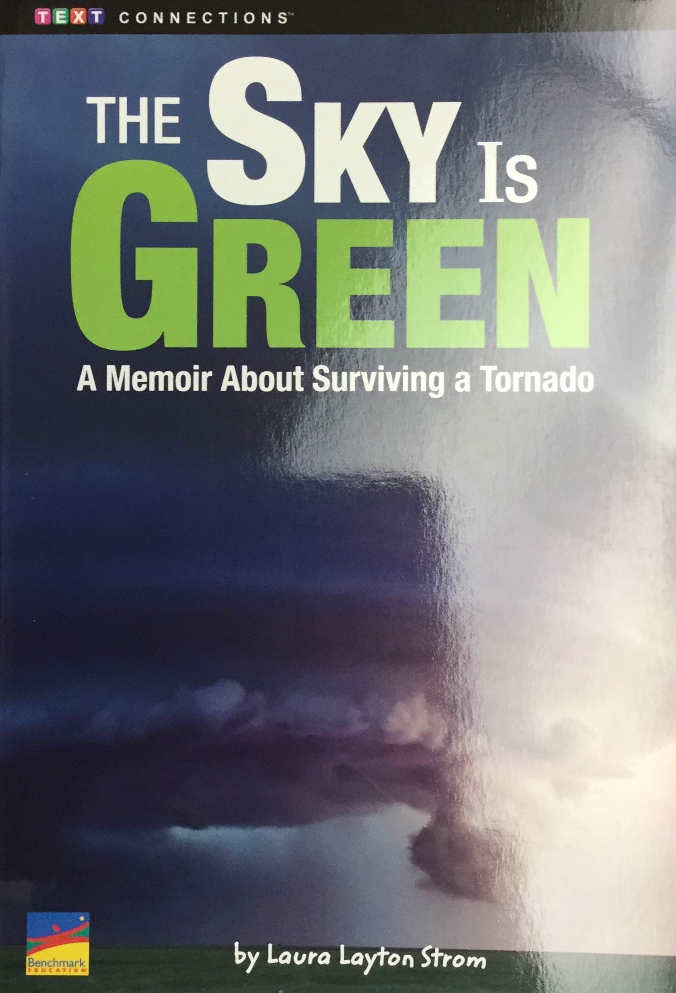 The Sky is Green A Memoir About Surviving a Tornado