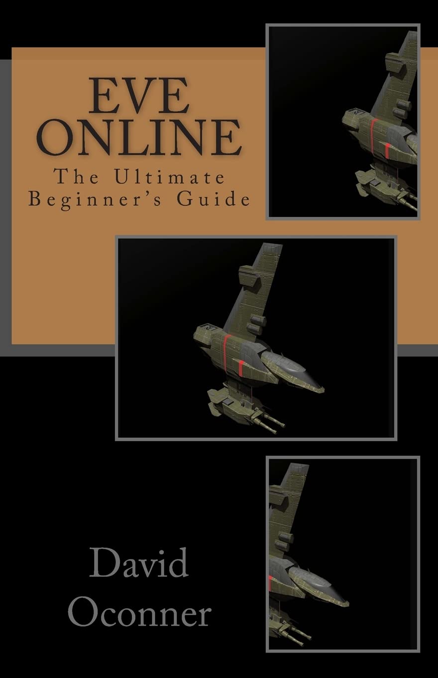 EVE Online: The Ultimate Beginner's Guide
