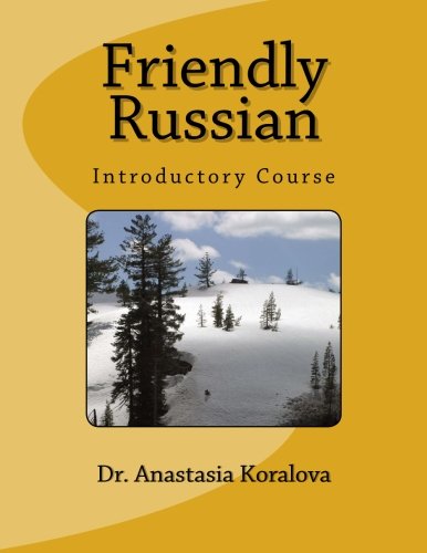 Friendly Russian: an introductory course - 8251