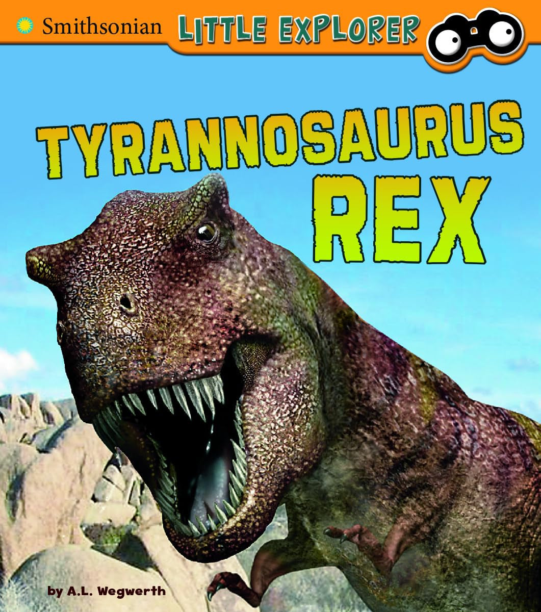 Tyrannosaurus Rex (Smithsonian Little Explorer)