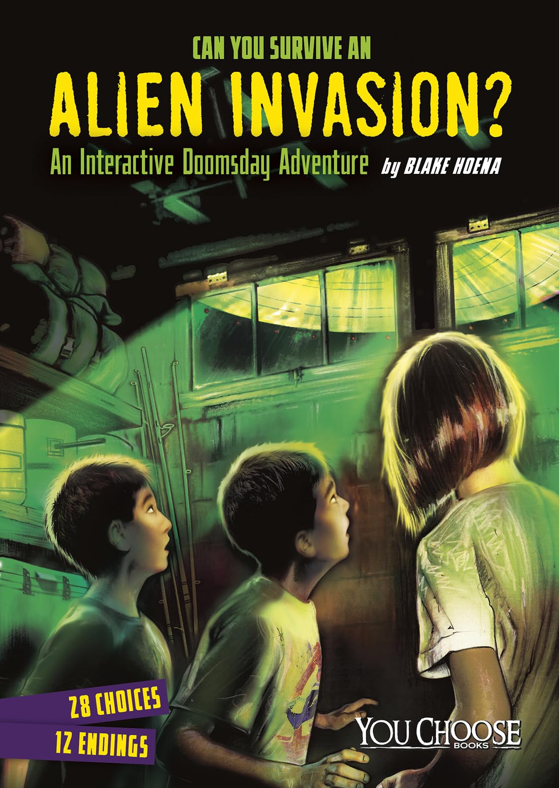 Can You Survive an Alien Invasion?: An Interactive Doomsday Adventure (You choose books. You choose: Doomsday)