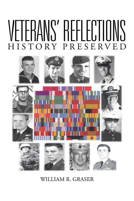 Veterans’ Reflections: History Preserved