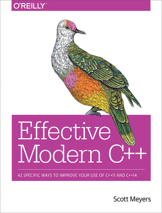 Effective Modern C++: 42 Specific Ways to Improve Your Use of C++11 and C++14 - 908