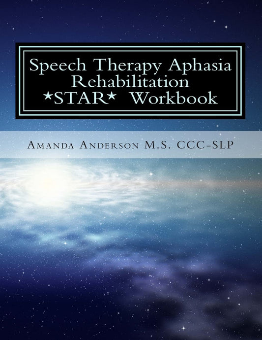 Speech Therapy Aphasia Rehabilitation Workbook: Expressive and Written Language - 5010